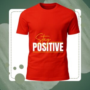 Stay Positive Printed Red T-Shirt for Men – Casual Wear
